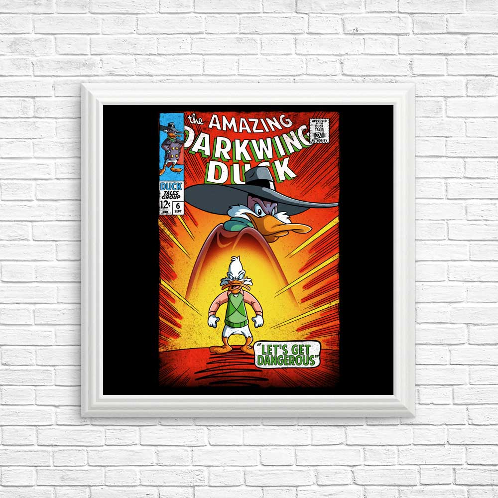 Let's Get Dangerous - Posters & Prints