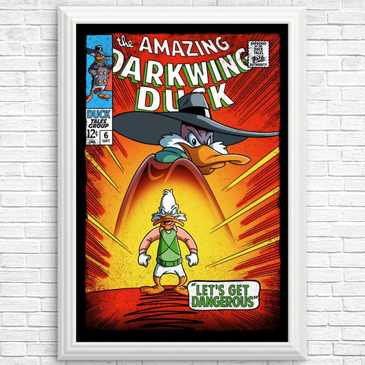 Let's Get Dangerous - Posters & Prints