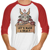 Let's Make a Deal - 3/4 Sleeve Raglan T-Shirt