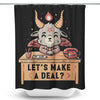Let's Make a Deal - Shower Curtain