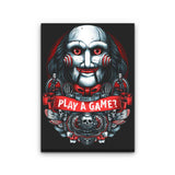 Let's Play a Game - Canvas Print
