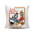 Let's Sacrifice Toby - Throw Pillow