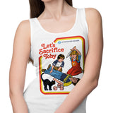 Let's Sacrifice Toby - Tank Top