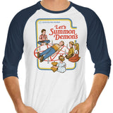 Let's Summon Demons - 3/4 Sleeve Raglan T-Shirt