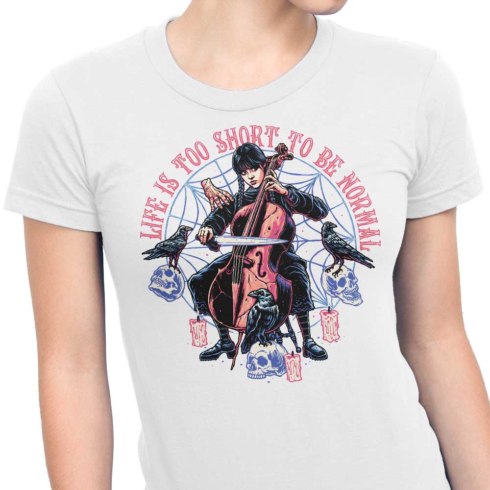 Life is Too Short - Women's Apparel