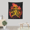 Light My Fire - Wall Tapestry