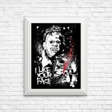 Like Your Face - Posters & Prints