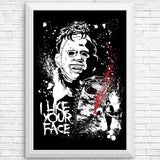 Like Your Face - Posters & Prints