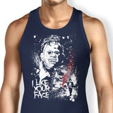Like Your Face - Tank Top