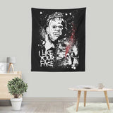 Like Your Face - Wall Tapestry