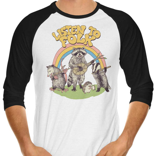 Listen to Folk - 3/4 Sleeve Raglan T-Shirt