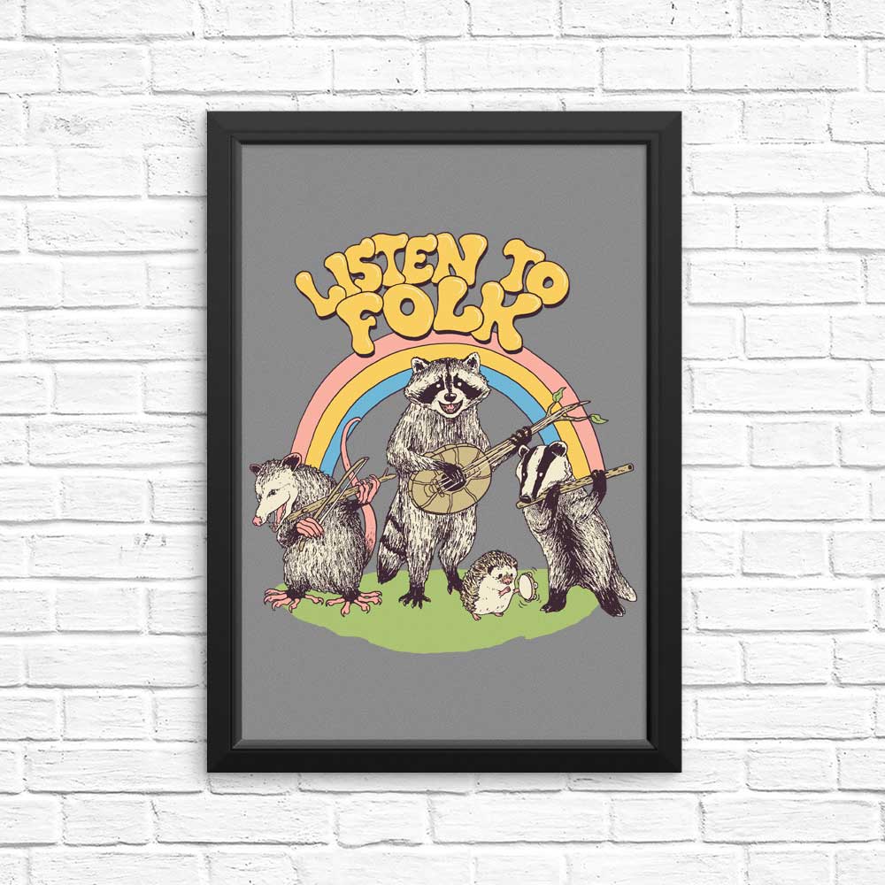 Listen to Folk - Posters & Prints