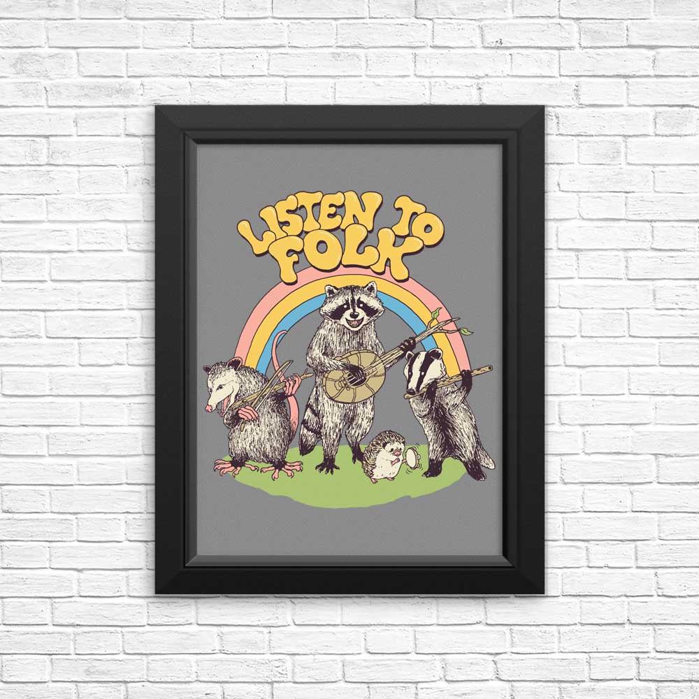 Listen to Folk - Posters & Prints