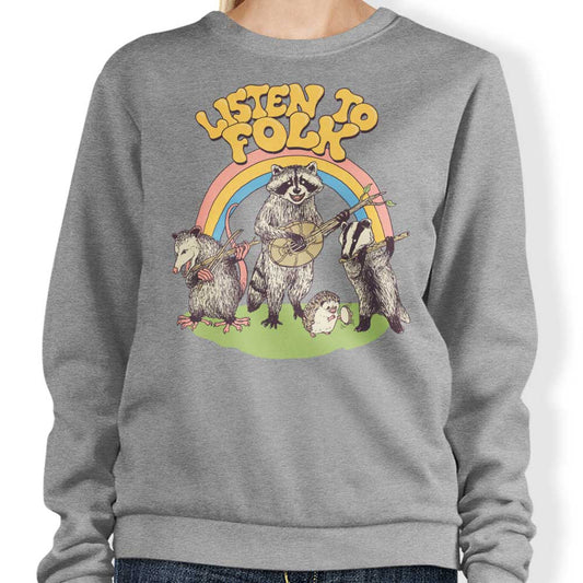 Listen to Folk - Sweatshirt