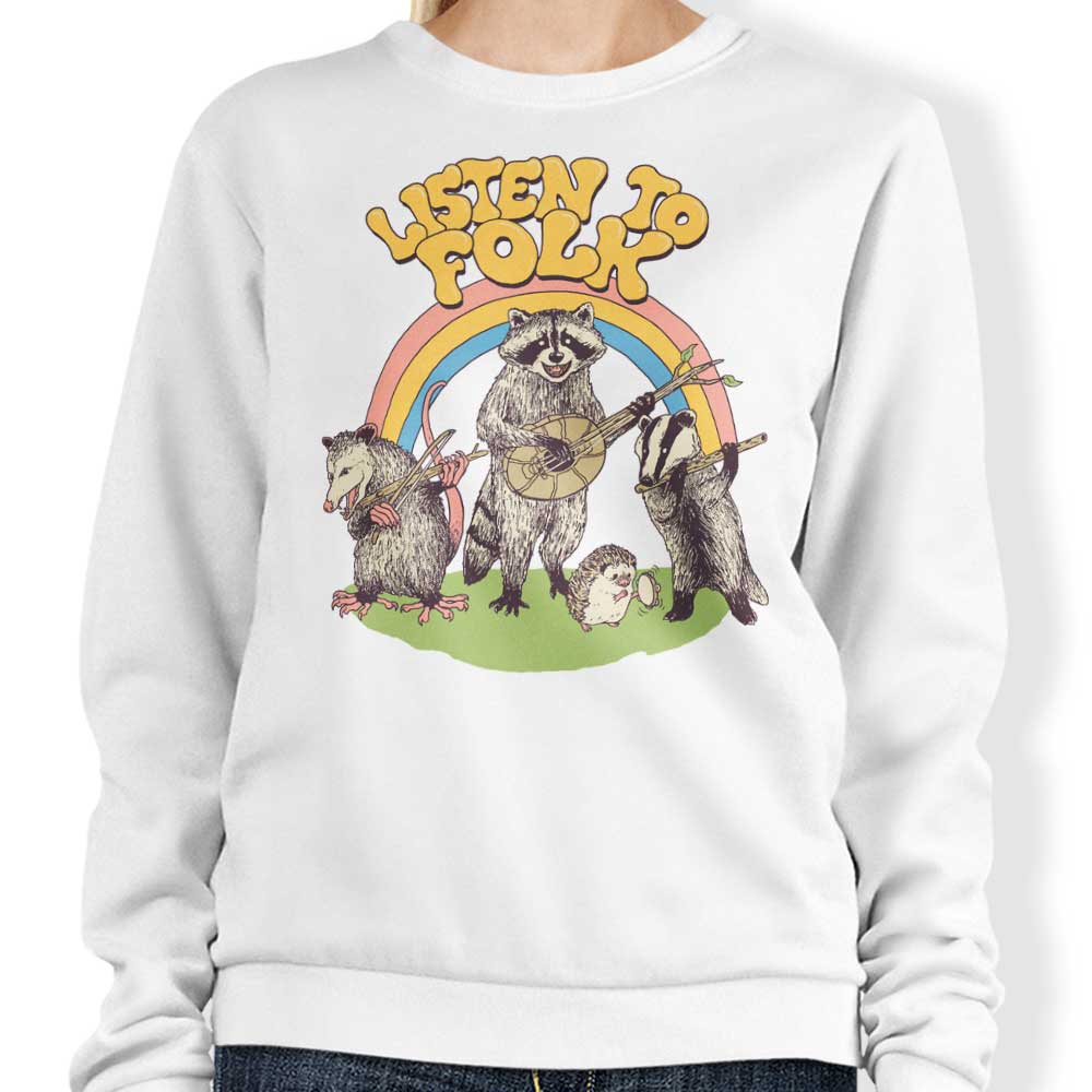 Listen to Folk - Sweatshirt