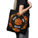 Live Die Reroll - Tote Bag