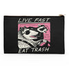 Live Fast, Eat Trash - Accessory Pouch
