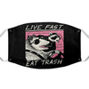 Live Fast, Eat Trash - Face Mask