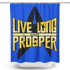 Live Long - Shower Curtain