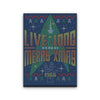 Live Long Ugly Sweater - Canvas Print