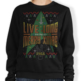 Live Long Ugly Sweater - Sweatshirt