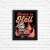 Living in Hell - Posters & Prints