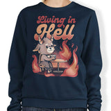 Living in Hell - Sweatshirt