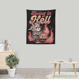 Living in Hell - Wall Tapestry