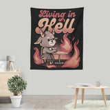 Living in Hell - Wall Tapestry
