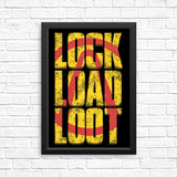 Lock Load Loot - Posters & Prints