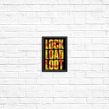 Lock Load Loot - Posters & Prints