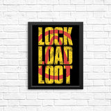 Lock Load Loot - Posters & Prints