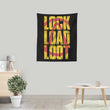 Lock Load Loot - Wall Tapestry