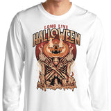 Long Live Halloween - Long Sleeve T-Shirt