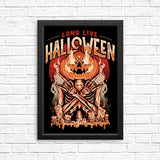 Long Live Halloween - Posters & Prints