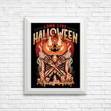 Long Live Halloween - Posters & Prints