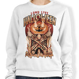 Long Live Halloween - Sweatshirt