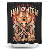 Long Live Halloween - Shower Curtain
