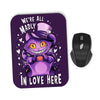 Madly in Love - Mousepad