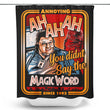 Magic Word - Shower Curtain