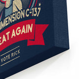 Make Dimension C-137 Great Again - Canvas Print