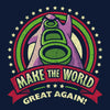 Make the World Great Again - Metal Print