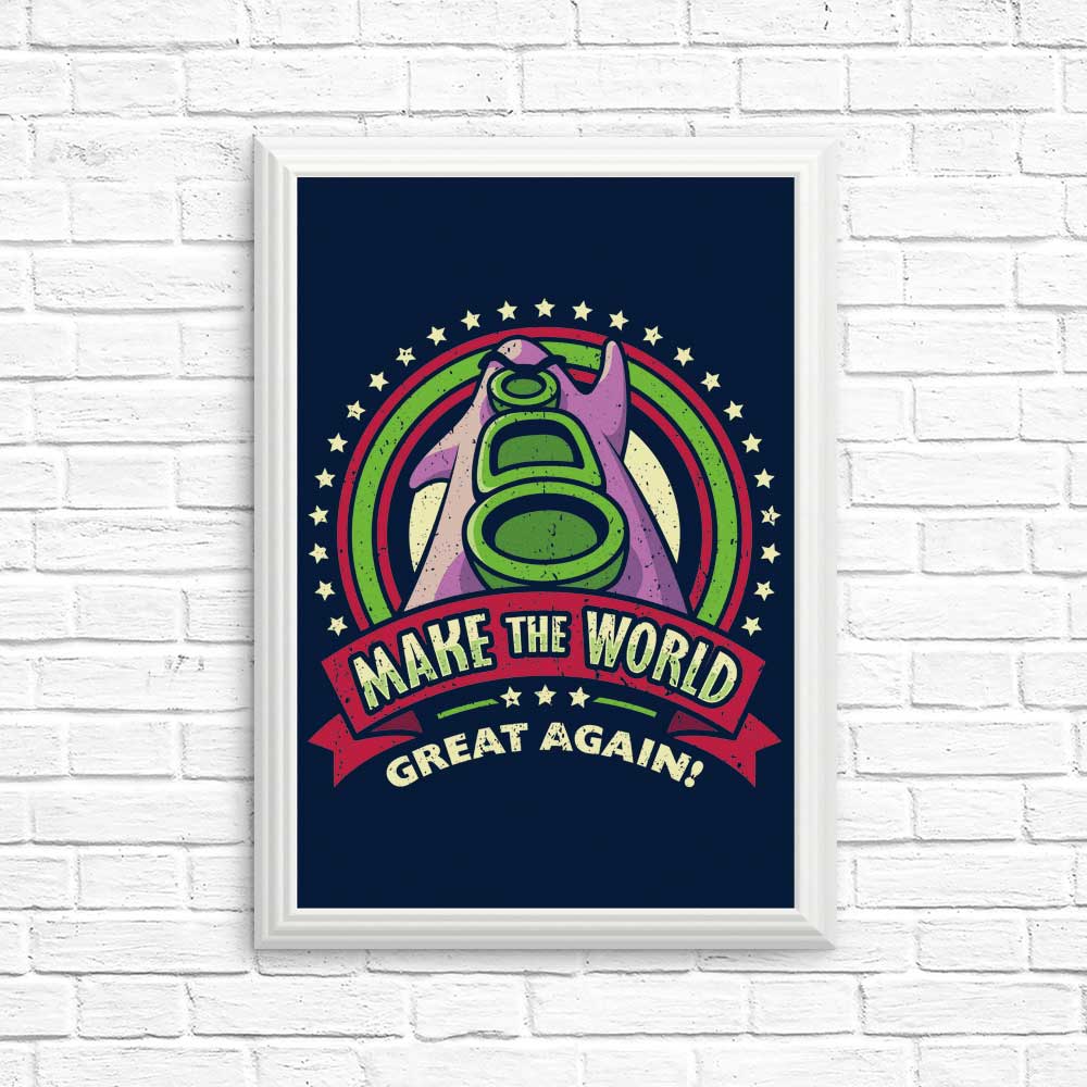 Make the World Great Again - Posters & Prints