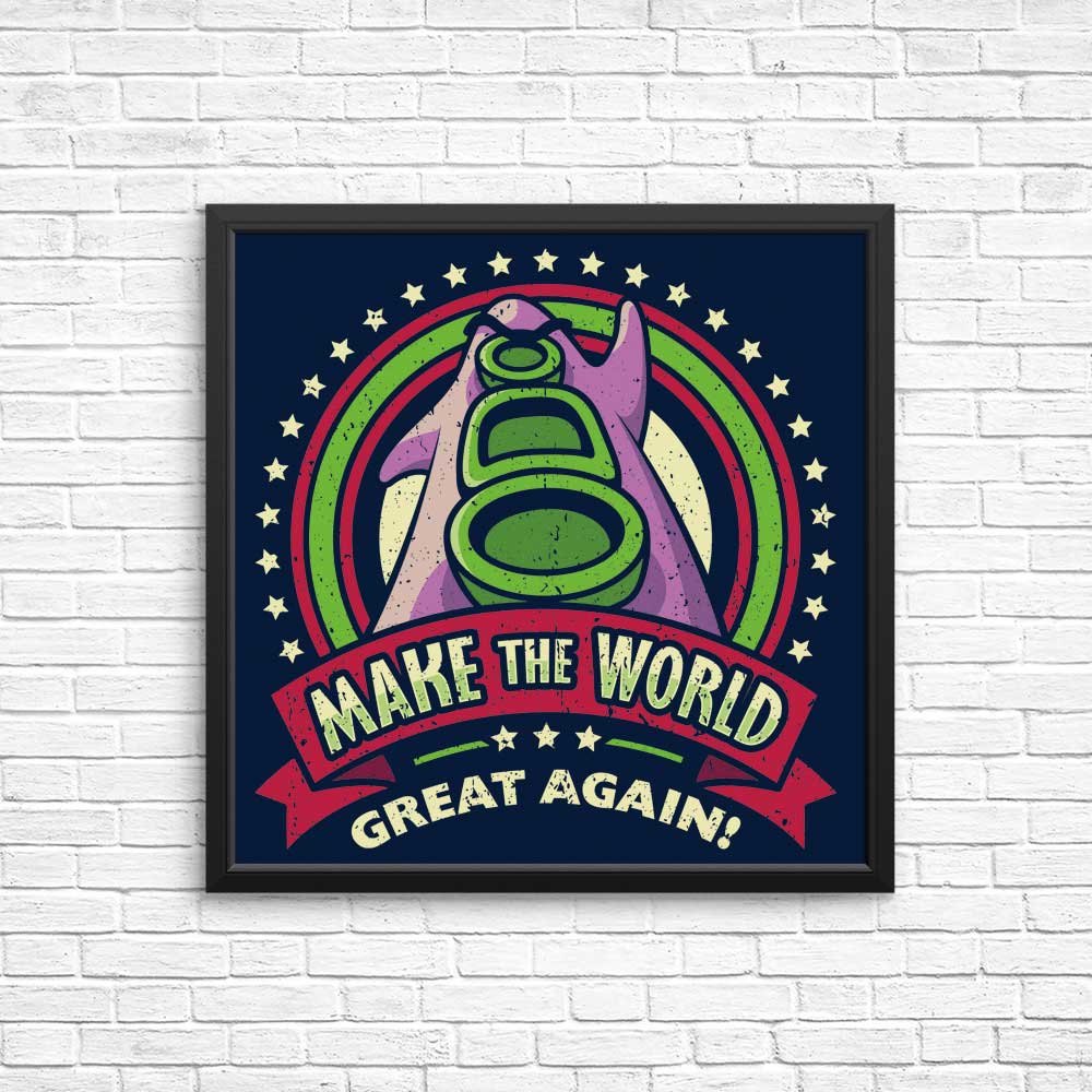 Make the World Great Again - Posters & Prints