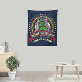 Make the World Great Again - Wall Tapestry