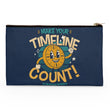 Make Your Timeline Count - Accessory Pouch