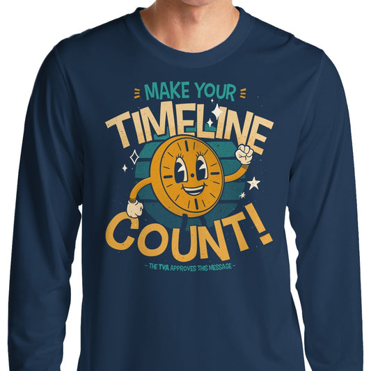 Make Your Timeline Count - Long Sleeve T-Shirt