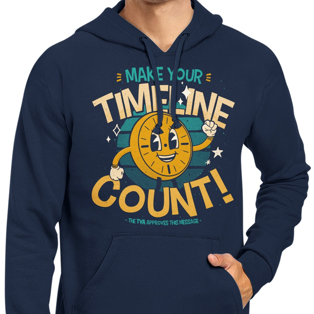 Make Your Timeline Count - Hoodie