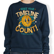 Make Your Timeline Count - Sweatshirt