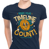 Make Your Timeline Count - Women's Apparel